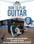 How To Play Guitar - The Ultimate Guide - Book One - Oxfordshire Music School - Tom Dalby