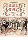 Czech Songs in Texas (Volume 7) (Am