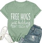 Women Free Hugs Just Kidding Don't 