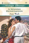 A Spanish Honeymoon (Mills & Boon C