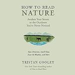 How to Read Nature: An Expert's Gui