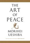 The Art of Peace (Shambhala Classics)