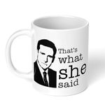 Hiker That’s What she Said – The Office TV Show Merchandise Michael Scott TV Series Printed Ceramic Coffee Mug 11oz