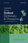 Australian School Oxford Dictionary & Thesaurus