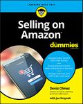 Selling on Amazon For Dummies (For Dummies (Business & Personal Finance))