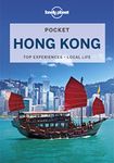 Lonely Planet Pocket Hong Kong: Top Sights, Local Experiences (Pocket Guide)