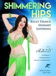 Shimmering Hips - Belly Dance Shimmy Layering with Shahrzad