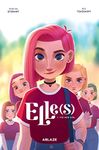 Elle(s) Vol 1: The New Girl