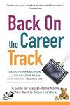Back on the Career Track: A Guide f
