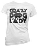 Crazy Dog Lady - Womens T-Shirt - Pet Dog Owner Doggy Mum Puppy 12 White