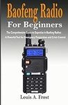 Baofeng Radio For Beginners: The Co