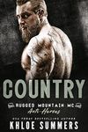 Country (A Workplace, Curvy Girl, Age Gap Romance): Rugged Mountain MC: Antiheroes (Rugged Mountain MC: Anti-Heroes Book 3)