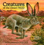 Creatures of the Desert World: A National Geographic Action Book