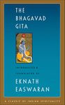 The Bhagavad Gita: 1 (Easwaran's Classics of Indian Spirituality, 1)