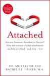 Attached: Are you Anxious, Avoidant or Secure? How the science of adult attachment can help you find – and keep – love