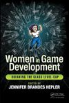 Women in Game Development: Breaking the Glass Level-Cap