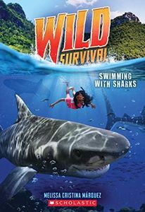 Swimming With Sharks (Wild Survival #2): Volume 2