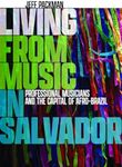 Living from Music in Salvador: Prof