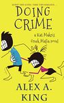 Doing Crime: A Kat Makris Greek Mafia Novel