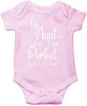 My Aunt Says I'm Perfect Just Like Her - Funny Baby Essentials Bodysuit - Newborn Girl Clothes (Newborn, Pink)