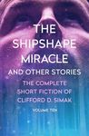 The Shipshape Miracle: And Other Stories: 10