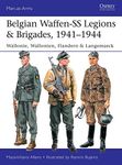 Belgian Waffen-SS Legions & Brigades, 1941-1944: Wallonie, Wallonien, Flandern & Langemarck