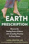 The Earth Prescription: Discover th
