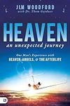 Heaven, an Unexpected Journey: One 