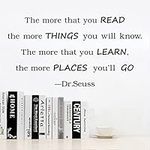 Reading Wall Decals Quote The More That You Read The More You Know Dr.Seuss Wall Stickers Inspirational Education Art Vinyl Mural Wallpaper Nursery Classroom Kids Bedroom Wall Decor