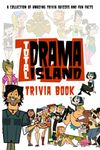 Quizzes Fun Facts Total Drama Island Trivia Book: Amazing Trivia, Fun Facts Total Drama Island (Stress Relieving For Anyone)