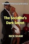 The Socialite's Dark Secret: WWBM I