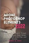 Adobe Photoshop Elements 2022: Begi