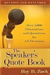 The Speaker's Quote Book: Over 5,00