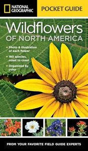 National Geographic Pocket Guide to Wildflowers of North America