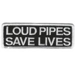 Hot Leathers Loud Pipes Save Lives Patch (4" Width x 2" Height)