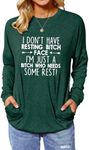 Women Daily Wear Funny T-Shirt | Sounds Like My Friend Shirt | I Don't Have Resting Face But Need Rest Tee Tops, 8-dark Green, Medium