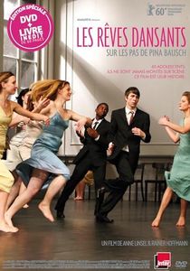 Rêves dansants : sur Les Pas de Pina Bausch [Édition Livre-DVD]