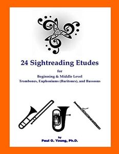 24 Sightreading Etudes: for Beginning and Middle Level Trombones, Euphoniums (Bar (Trombone and Euphonium Methods Collection)