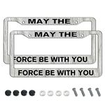 BTFLFDR May The Force Be with You License Plate Frames Stainless Steel Frame Holder Car Accessories Decorative 2 Pcs Set for Women Men Vehicles