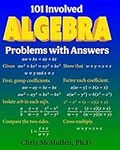 101 Involved Algebra Problems with 