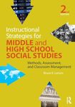 Instructional Strategies for Middle and High School Social Studies: Methods, Assessment, and Classroom Management