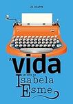 A vida secreta de Isabela Esme (Portuguese Edition)