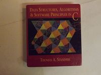 Data Structures, Algorithms, and Software Principles in C