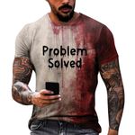 Problem Solved T Shirt, I'm Fine Bloody Shirt, Halloween Print T-Shirt Casual Men&Women Funny Halloween Bloody Shirt Black