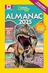 National Geographic Kids Almanac 2025 (Canadian Edition)