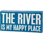 Primitives by Kathy Box Sign, Wood, The River is My Happy, 12 x 6