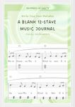 Write Your Own Melodies- A Blank 12 Stave Music Manuscript: 100 Pages, 50 sheets