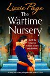 The Wartime Nursery: An utterly heart-warming and unputdownable World War 2 novel (The Wartime Evacuees Book 2)