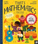 That's Mathematics: A fun introduction to everyday maths for ages 5 to 8