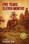 Five Years, Eleven Months and a Lifetime of Unexpected Love: a memoir (The Essence of the Bhagavad-gita)